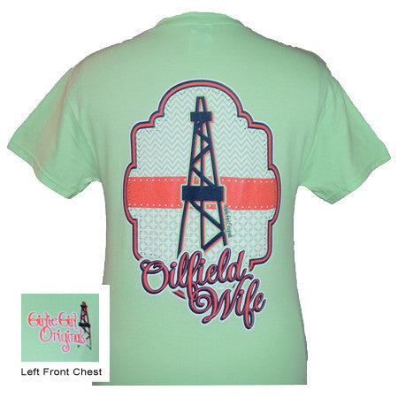 SALE Girlie Girl Originals Oil Field Wife Mint Green - Adult & Kids T-Shirts, Sweatshirts & Hoodies apparel design preview 1