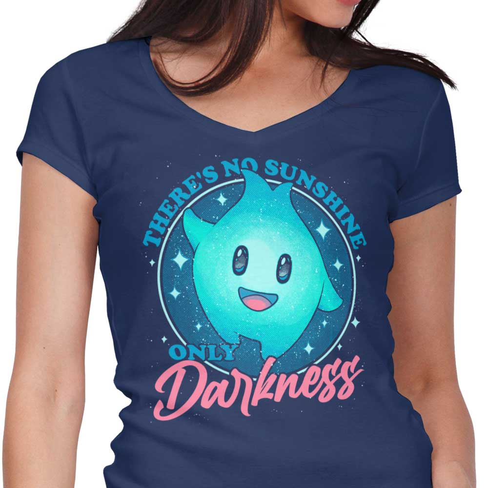 Only Darkness Women's V-Neck - Adult & Kids T-Shirts, Sweatshirts & Hoodies apparel design preview 1