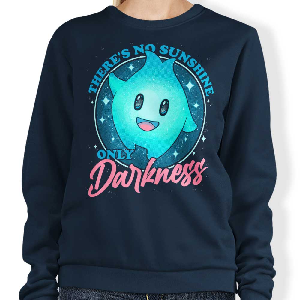 Only Darkness - Adult & Kids T-Shirts, Sweatshirts & Hoodies apparel design preview 1