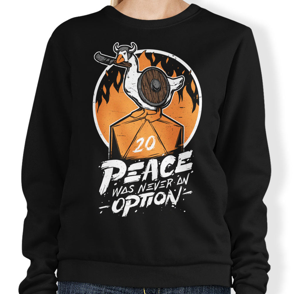 Peace Was Never an Option - Adult & Kids T-Shirts, Sweatshirts & Hoodies apparel design preview 1