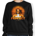 Perfect - Adult & Kids T-Shirts, Sweatshirts & Hoodies apparel design preview 1