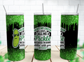 Paint Me Green And Call A Pickle 20 oz Skinny Tumbler - Adult & Kids T-Shirts, Sweatshirts & Hoodies apparel design preview 1