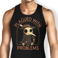 Plagued with Problems Tank Top - Adult & Kids T-Shirts, Sweatshirts & Hoodies apparel design preview 1