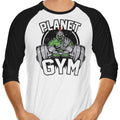 Planet Gym 3/4 Sleeve Raglan - Adult & Kids T-Shirts, Sweatshirts & Hoodies apparel design preview 1