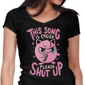Please Shut Up Women's V-Neck - Adult & Kids T-Shirts, Sweatshirts & Hoodies apparel design preview 1