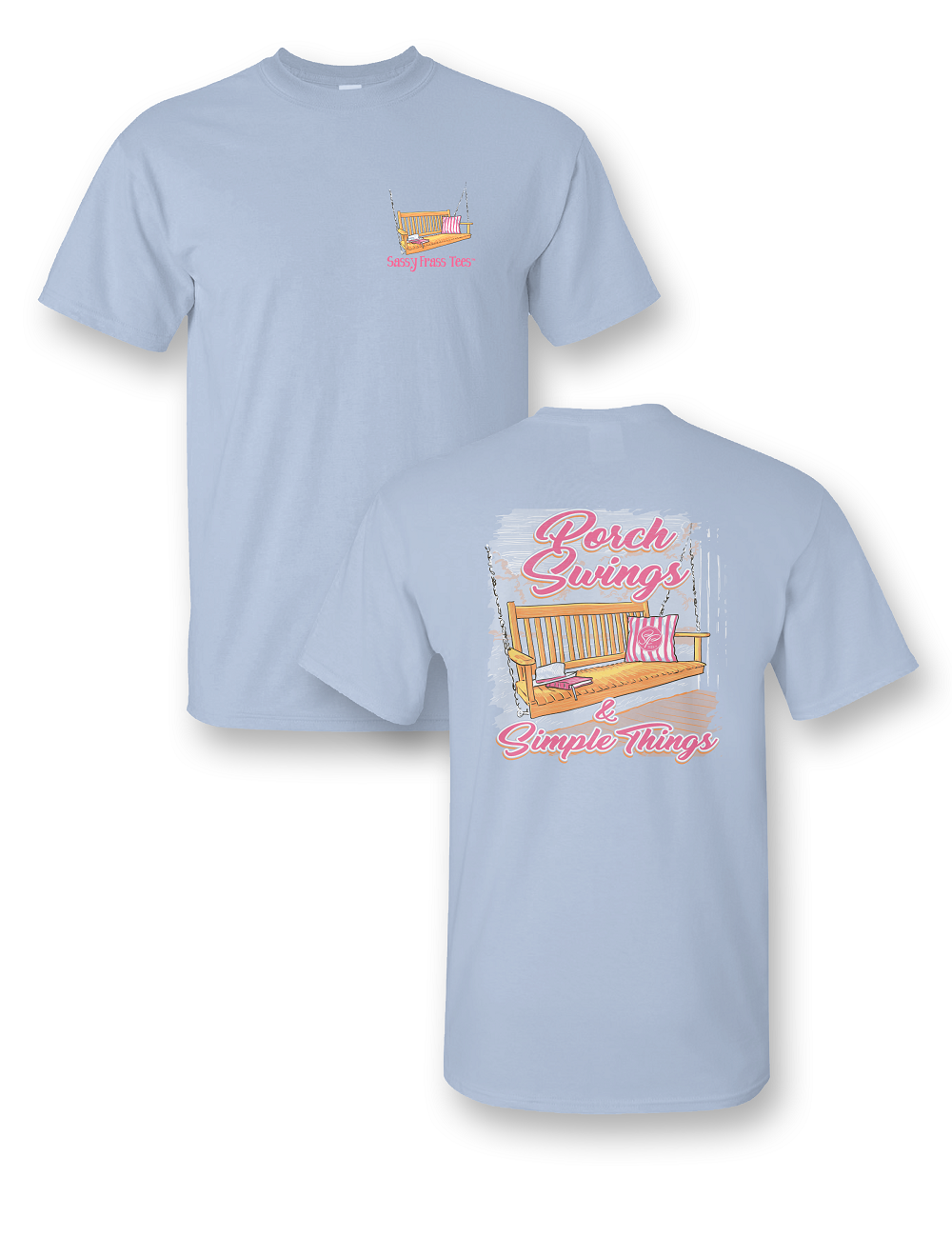 SALE Sassy Frass Porch Swings Simple Things Girlie - Adult & Kids T-Shirts, Sweatshirts & Hoodies apparel design preview 2