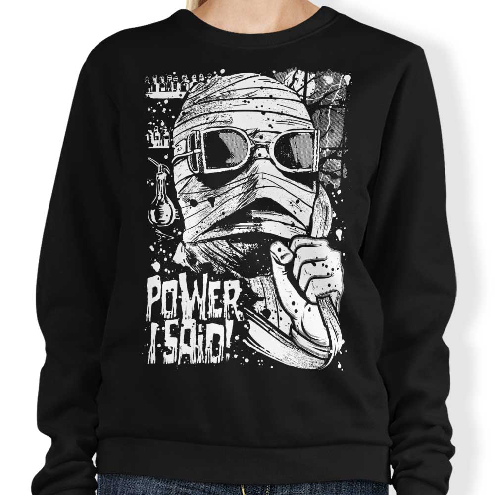 Power, I Said - Adult & Kids T-Shirts, Sweatshirts & Hoodies apparel design preview 1