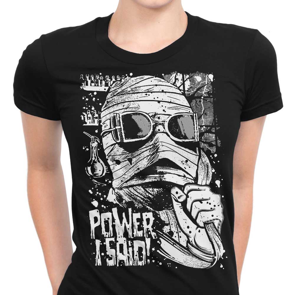 Power, I Said Women's Apparel - Adult & Kids T-Shirts, Sweatshirts & Hoodies apparel design preview 1