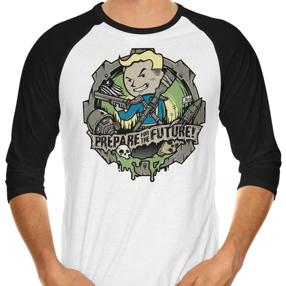 Prepare for the Future 3/4 Sleeve Raglan - Adult & Kids T-Shirts, Sweatshirts & Hoodies apparel design preview 1