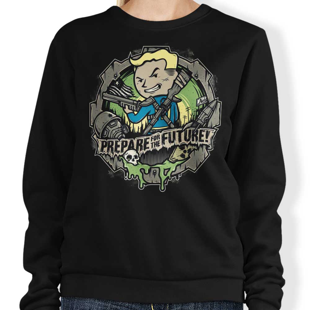 Prepare for the Future - Adult & Kids T-Shirts, Sweatshirts & Hoodies apparel design preview 1