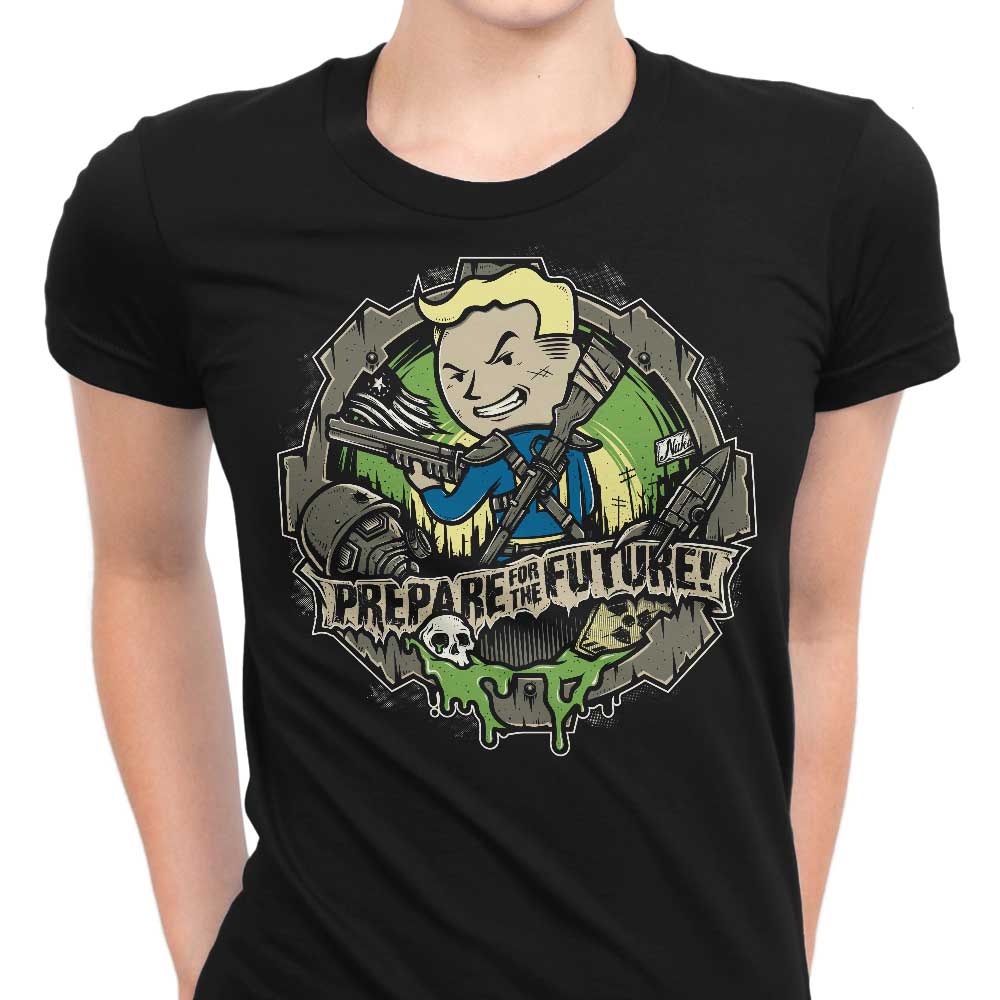 Prepare for the Future Women's Apparel - Adult & Kids T-Shirts, Sweatshirts & Hoodies apparel design preview 1