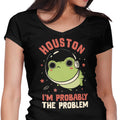 Probably the Problem Women's V-Neck - Adult & Kids T-Shirts, Sweatshirts & Hoodies apparel design preview 1