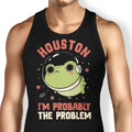 Probably the Problem Tank Top - Adult & Kids T-Shirts, Sweatshirts & Hoodies apparel design preview 1