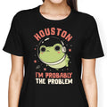 Probably the Problem Women's Apparel - Adult & Kids T-Shirts, Sweatshirts & Hoodies apparel design preview 1
