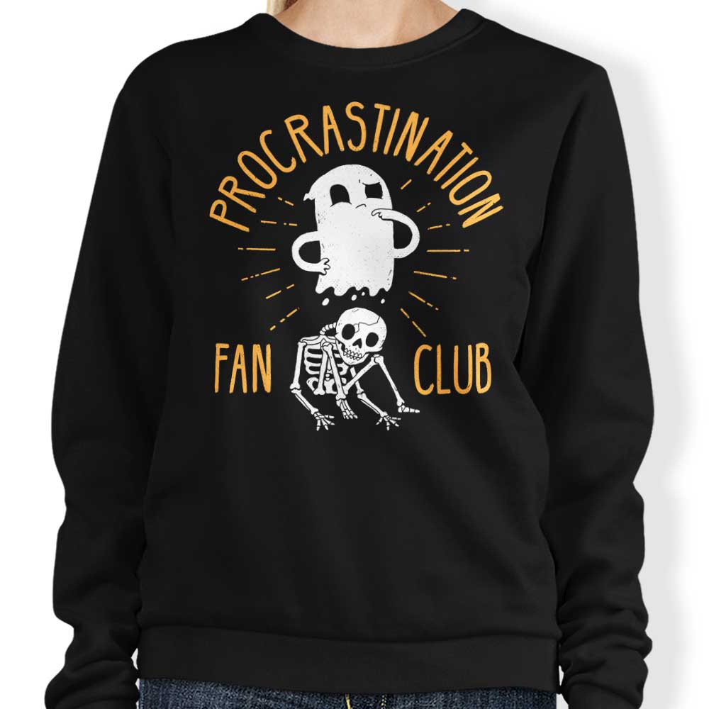 Procrastination Fan Club - Adult & Kids T-Shirts, Sweatshirts & Hoodies apparel design preview 1
