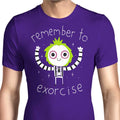 Remember to Exorcise Men's Apparel - Adult & Kids T-Shirts, Sweatshirts & Hoodies apparel design preview 1
