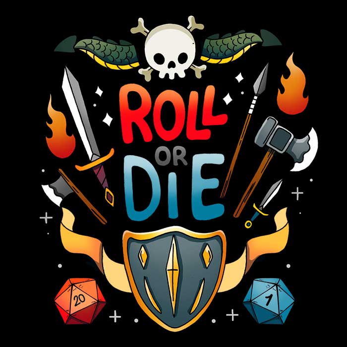 Roll or Die Men's Apparel - Adult & Kids T-Shirts, Sweatshirts & Hoodies apparel design preview 2