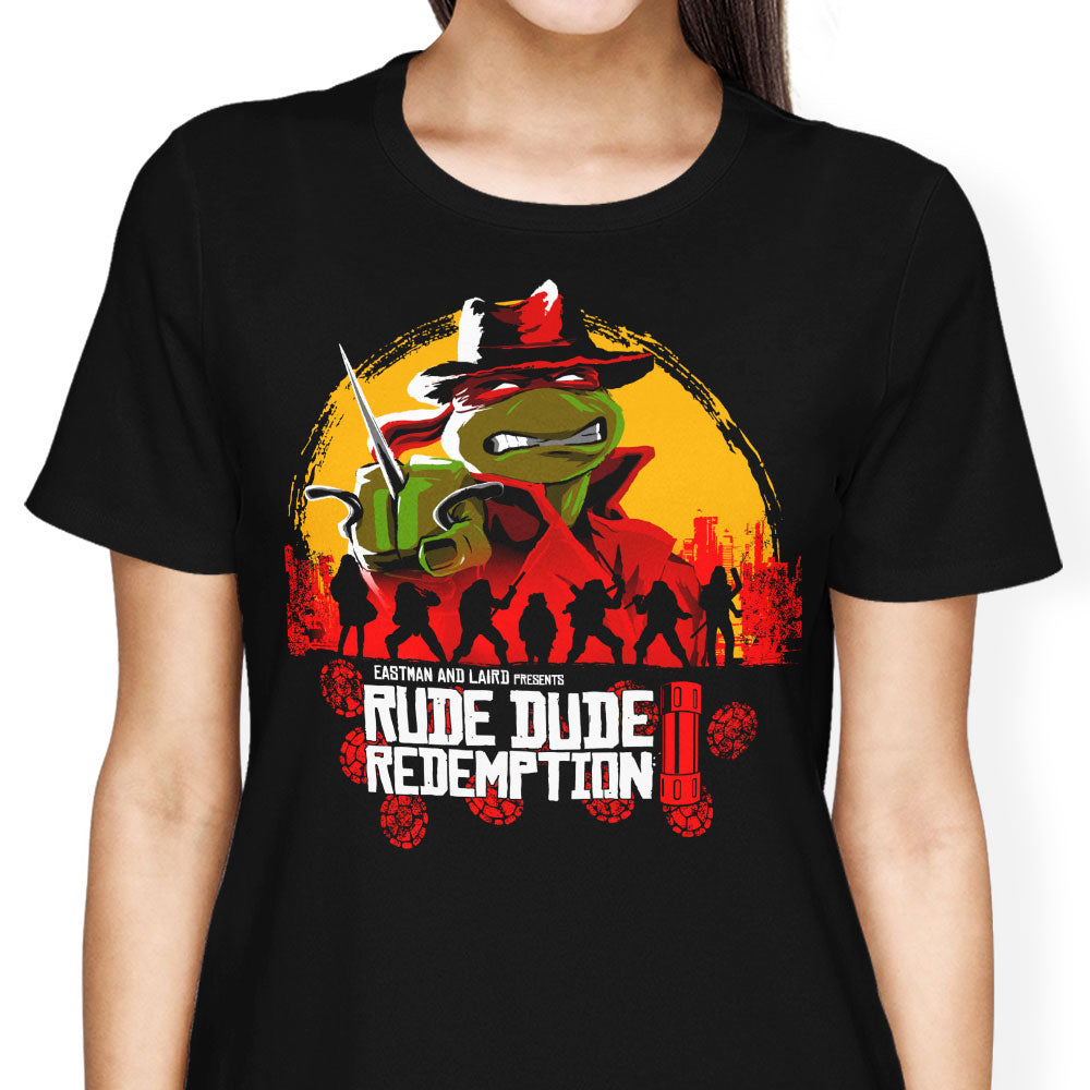 Rude Dude Redemption Women's Apparel - Adult & Kids T-Shirts, Sweatshirts & Hoodies apparel design preview 1