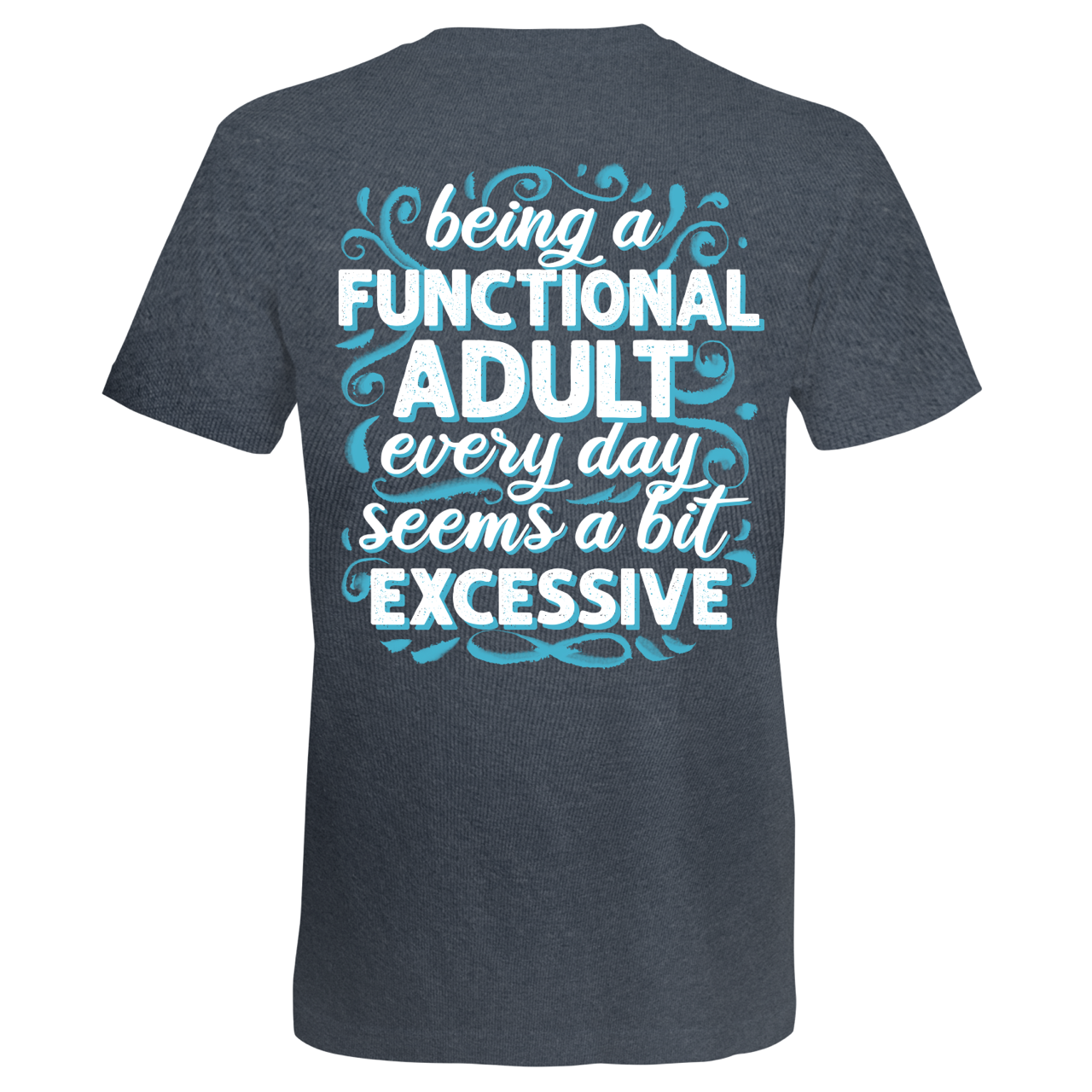 Southern Attitude Functional Adult Every Day - Adult & Kids T-Shirts, Sweatshirts & Hoodies apparel design preview 2