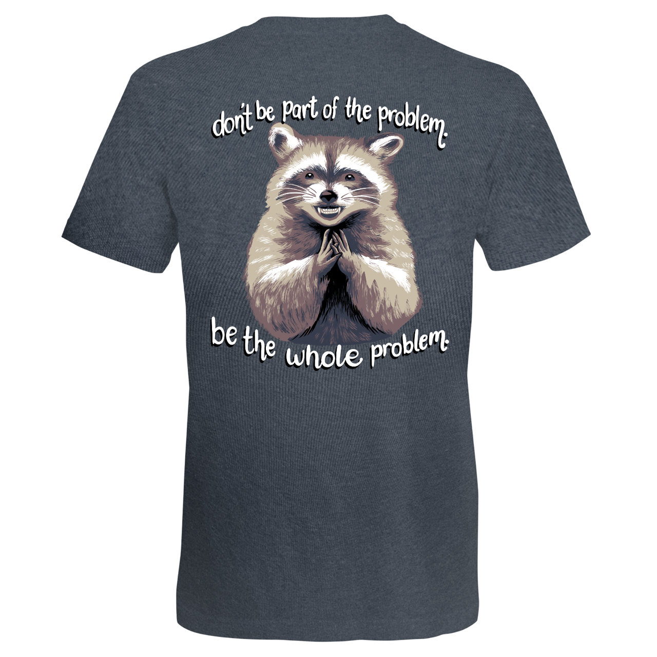 Southern Attitude Problem Raccoon - Adult & Kids T-Shirts, Sweatshirts & Hoodies apparel design preview 2