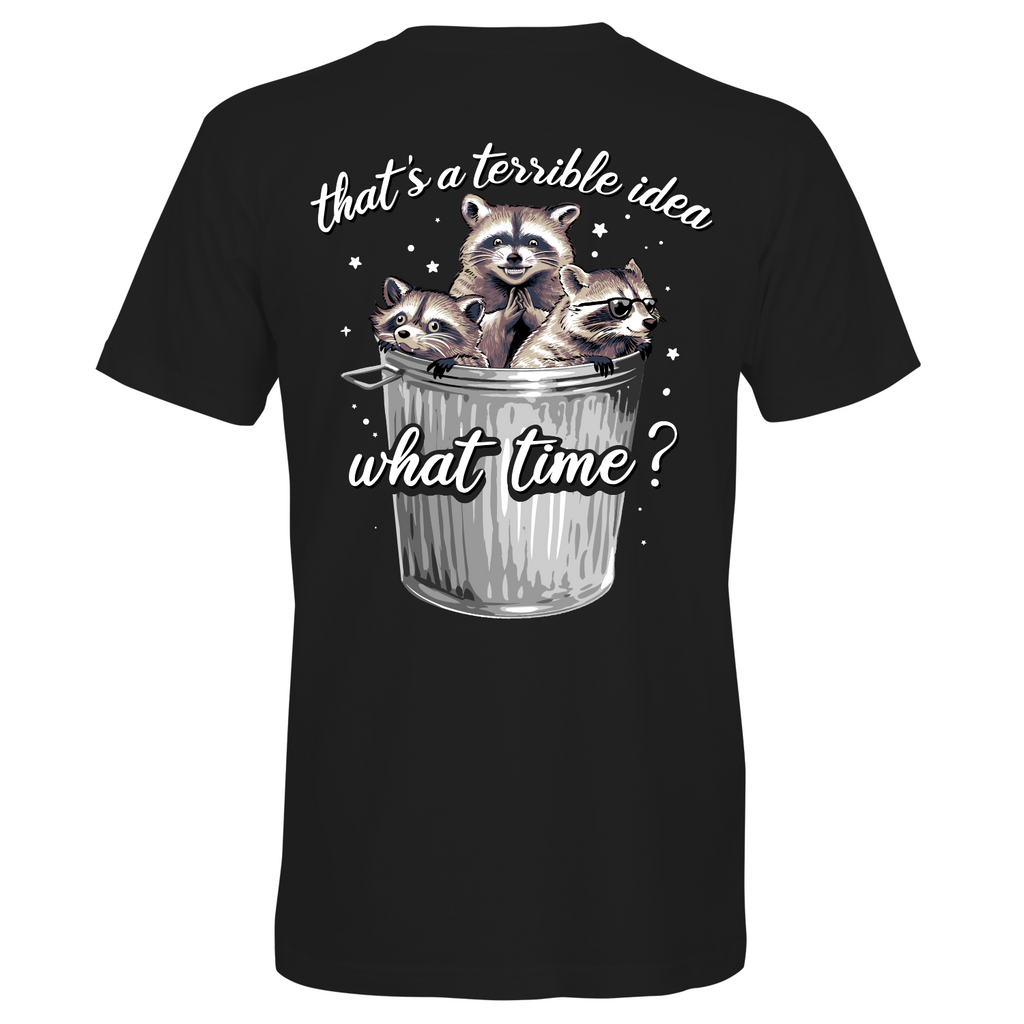 Southern Attitude Terrible Idea Raccoon - Adult & Kids T-Shirts, Sweatshirts & Hoodies apparel design preview 2