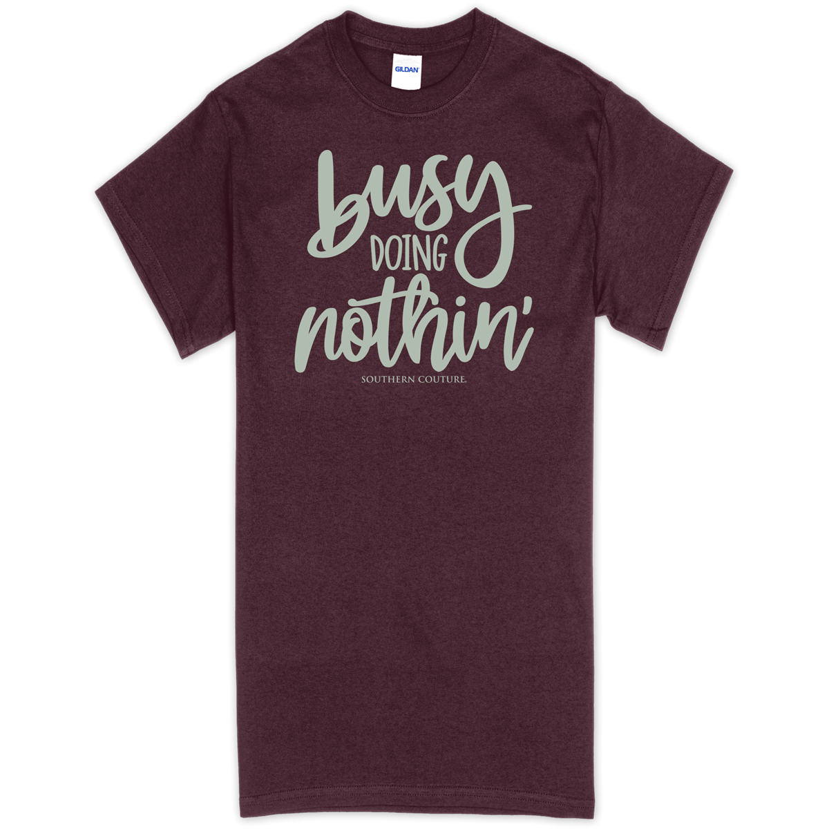 Southern Couture Busy Doin Nothin Soft - Adult & Kids T-Shirts, Sweatshirts & Hoodies apparel design preview 1