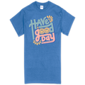Southern Couture Have a Good Day Soft - Adult & Kids T-Shirts, Sweatshirts & Hoodies apparel design preview 1