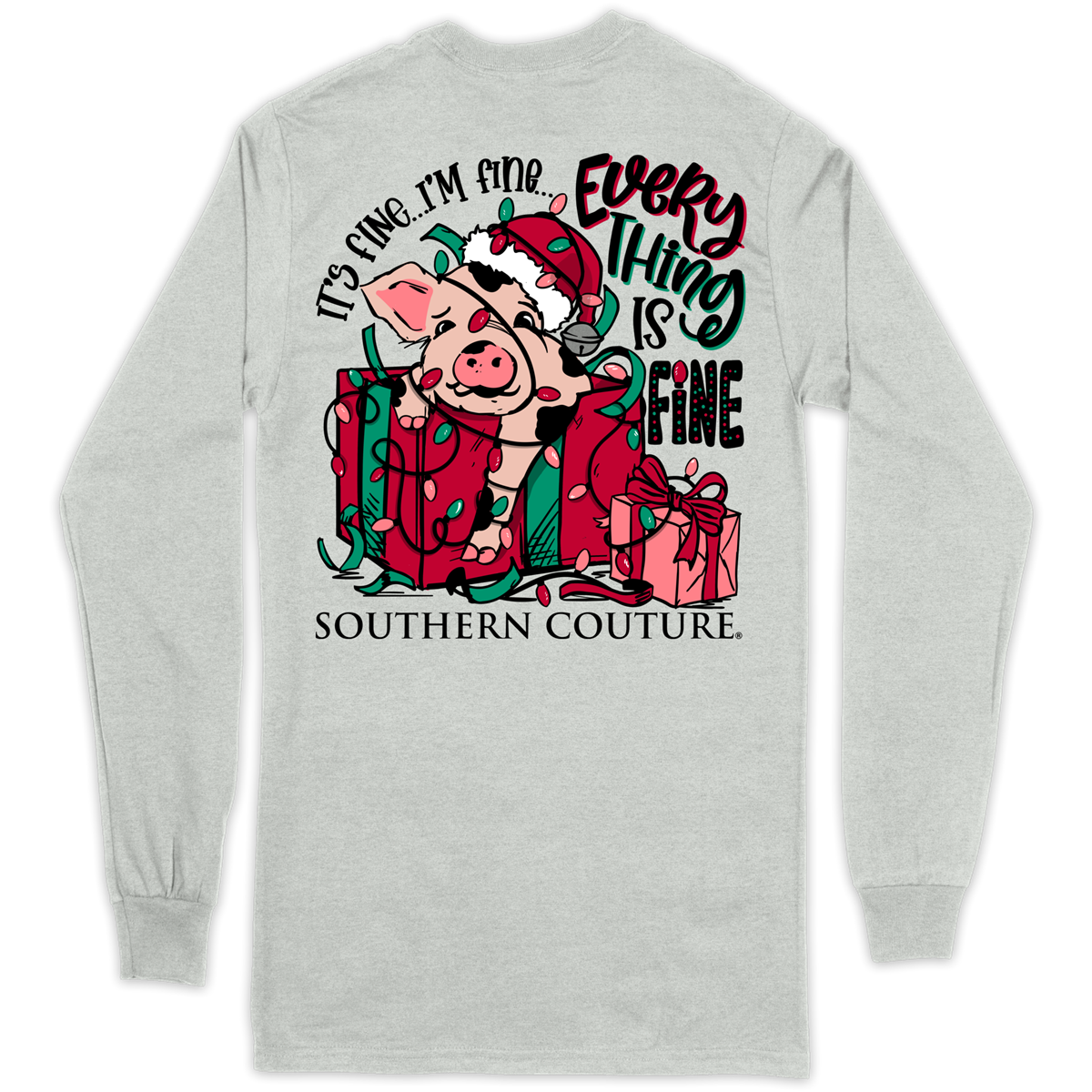 Southern Couture Classic It's Fine Christmas Pig - Adult & Kids T-Shirts, Sweatshirts & Hoodies apparel design preview 1