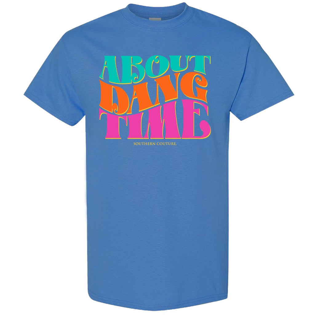 Southern Couture Soft Collection About Dang Time - Adult & Kids T-Shirts, Sweatshirts & Hoodies apparel design preview 1