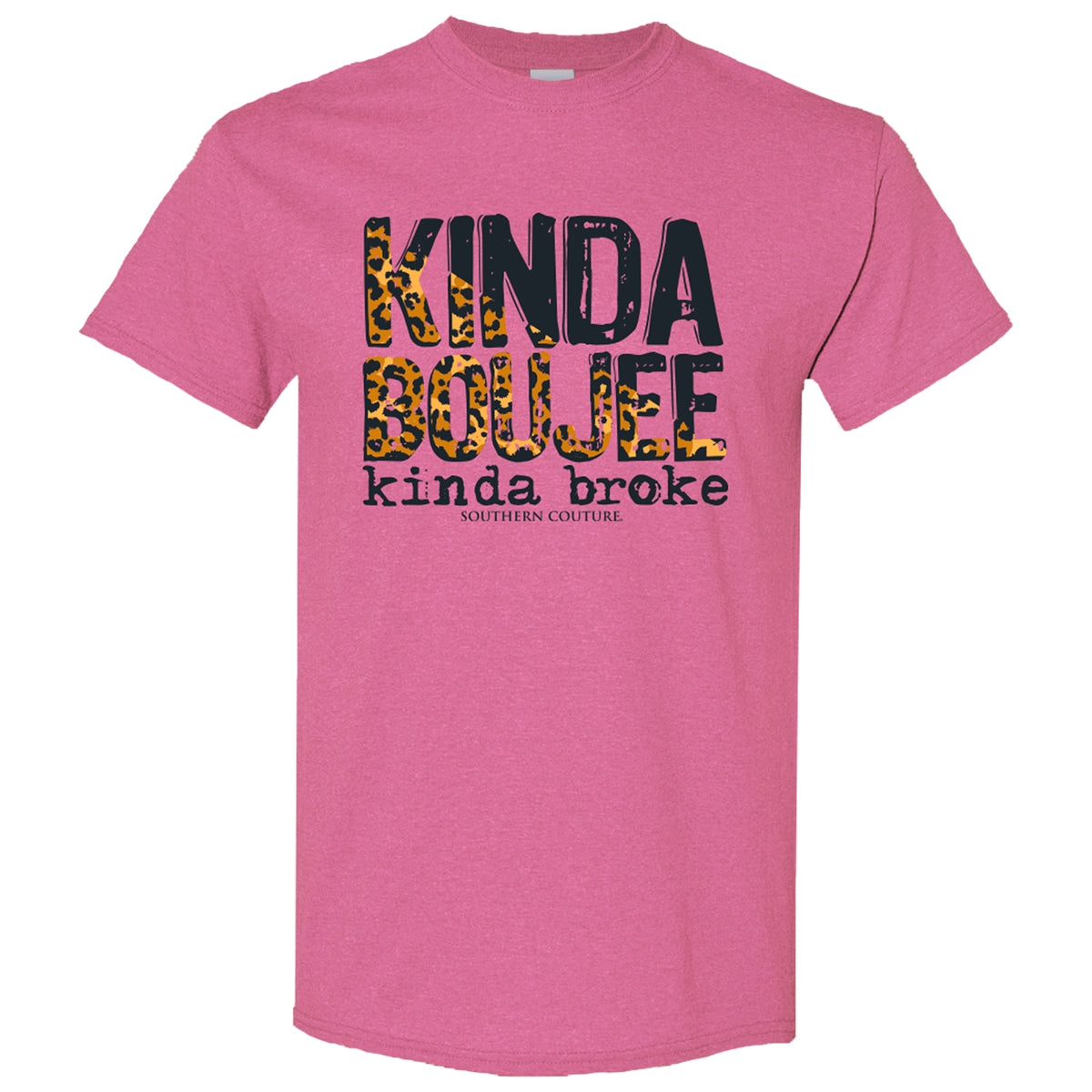 Southern Couture Soft Collection Kinda Boujee - Adult & Kids T-Shirts, Sweatshirts & Hoodies apparel design preview 1