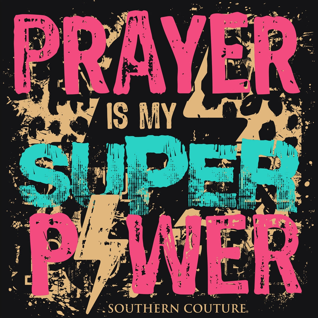 Southern Couture Prayer is My Super Power Soft - Adult & Kids T-Shirts, Sweatshirts & Hoodies apparel design preview 2