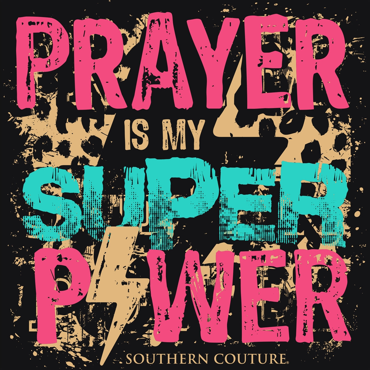 Southern Couture Prayer is My Super Power Soft - Adult & Kids T-Shirts, Sweatshirts & Hoodies apparel design preview 2