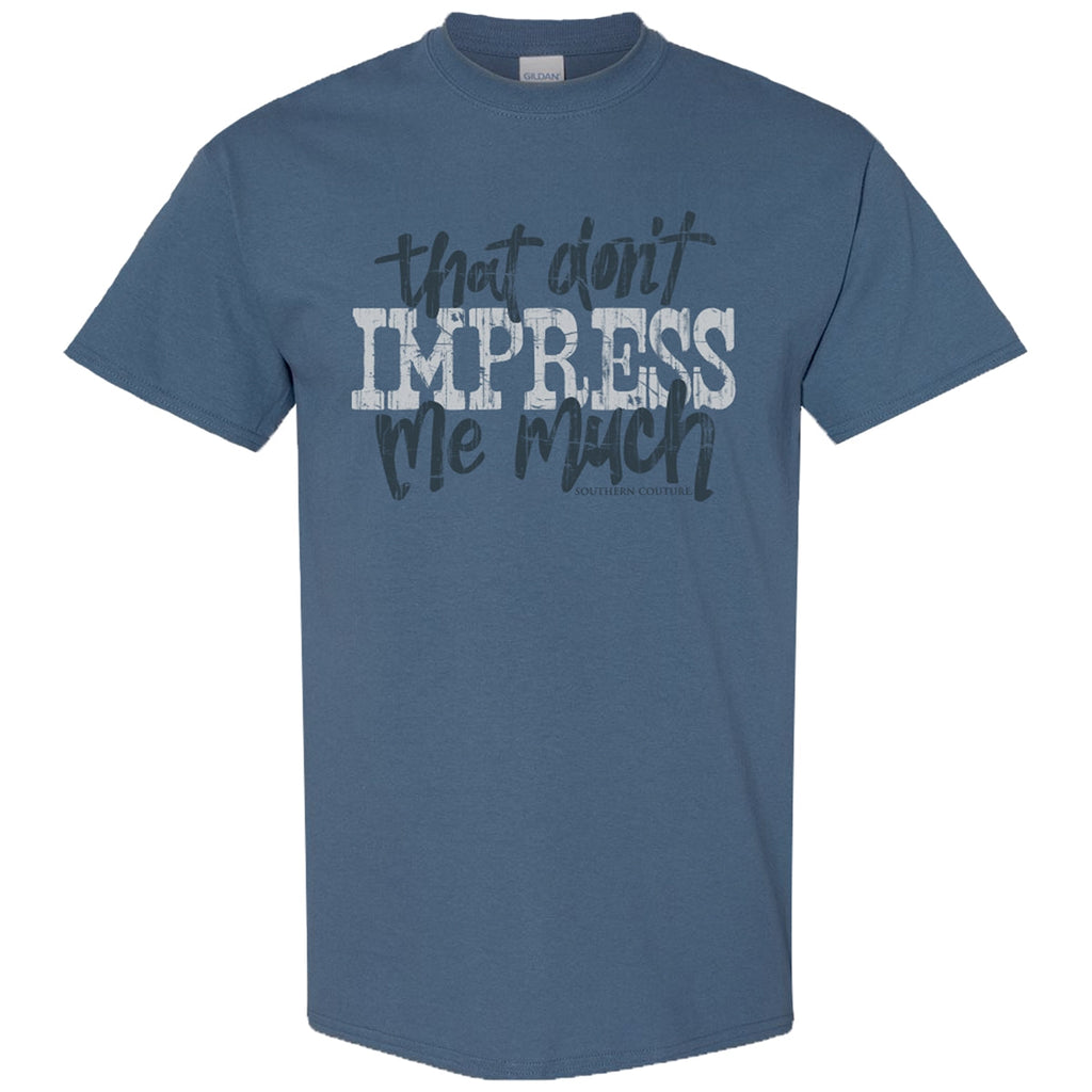 Southern Couture Don't Impress Me Much Soft - Adult & Kids T-Shirts, Sweatshirts & Hoodies apparel design preview 2