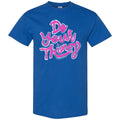 Southern Couture Do Your Thing Soft - Adult & Kids T-Shirts, Sweatshirts & Hoodies apparel design preview 1