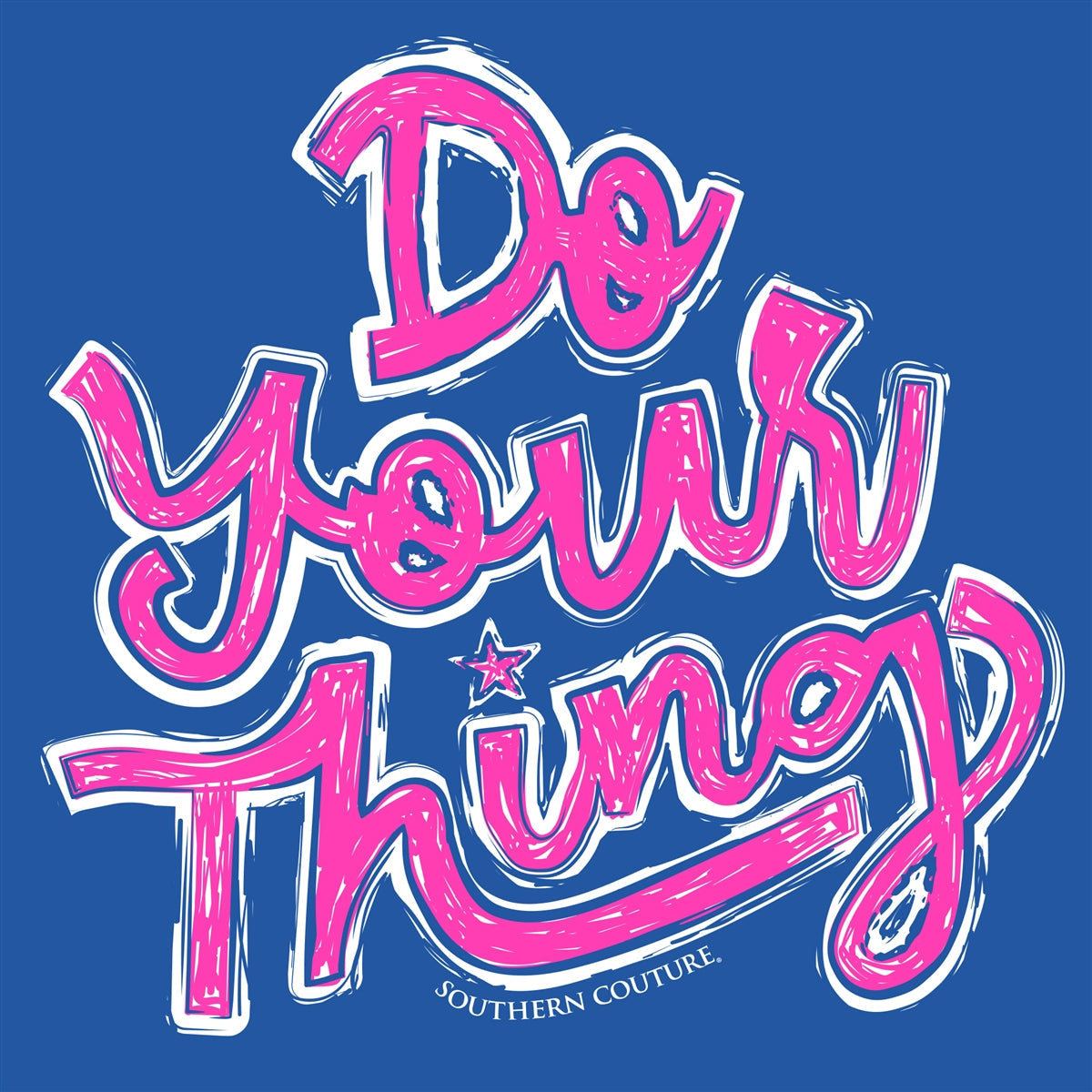 Southern Couture Do Your Thing Soft - Adult & Kids T-Shirts, Sweatshirts & Hoodies apparel design preview 2