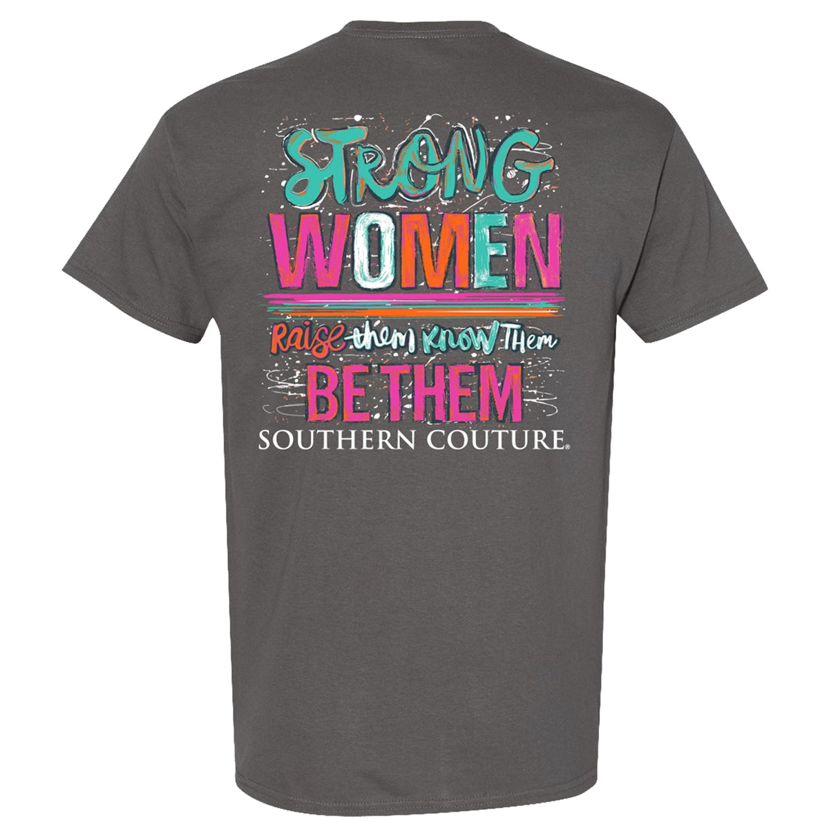 Southern Couture Classic Strong Women - Adult & Kids T-Shirts, Sweatshirts & Hoodies apparel design preview 1