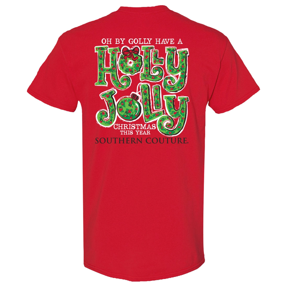 Southern Couture Classic Oh By Golly Holiday - Adult & Kids T-Shirts, Sweatshirts & Hoodies apparel design preview 1