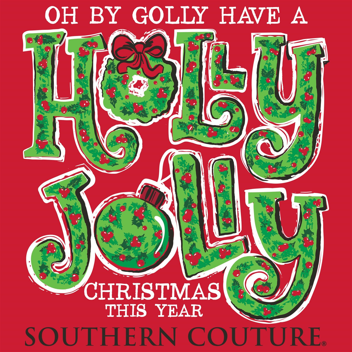 Southern Couture Classic Oh By Golly Holiday - Adult & Kids T-Shirts, Sweatshirts & Hoodies apparel design preview 2