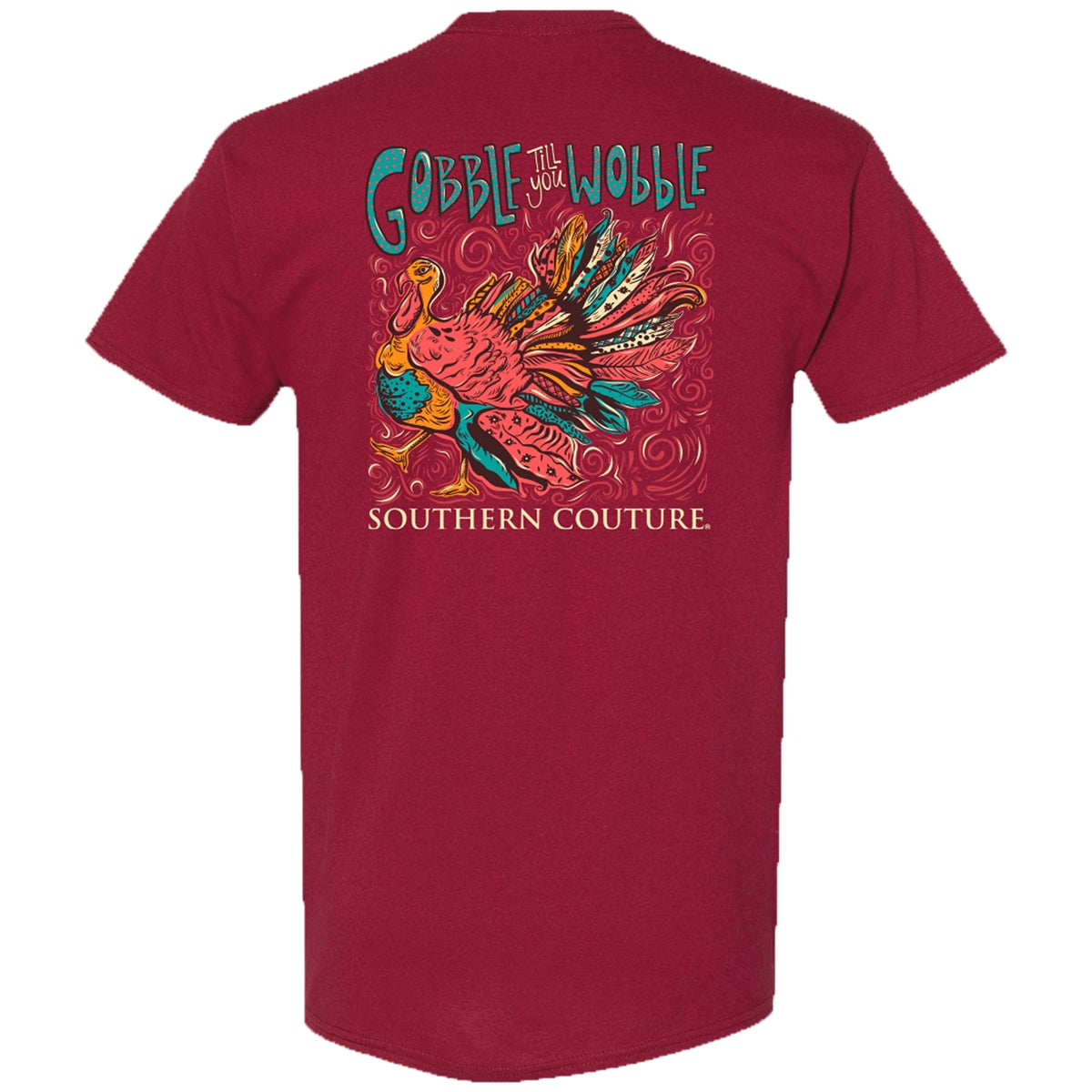 Southern Couture Classic Gobble Til You Wobble Fall - Adult & Kids T-Shirts, Sweatshirts & Hoodies apparel design preview 1