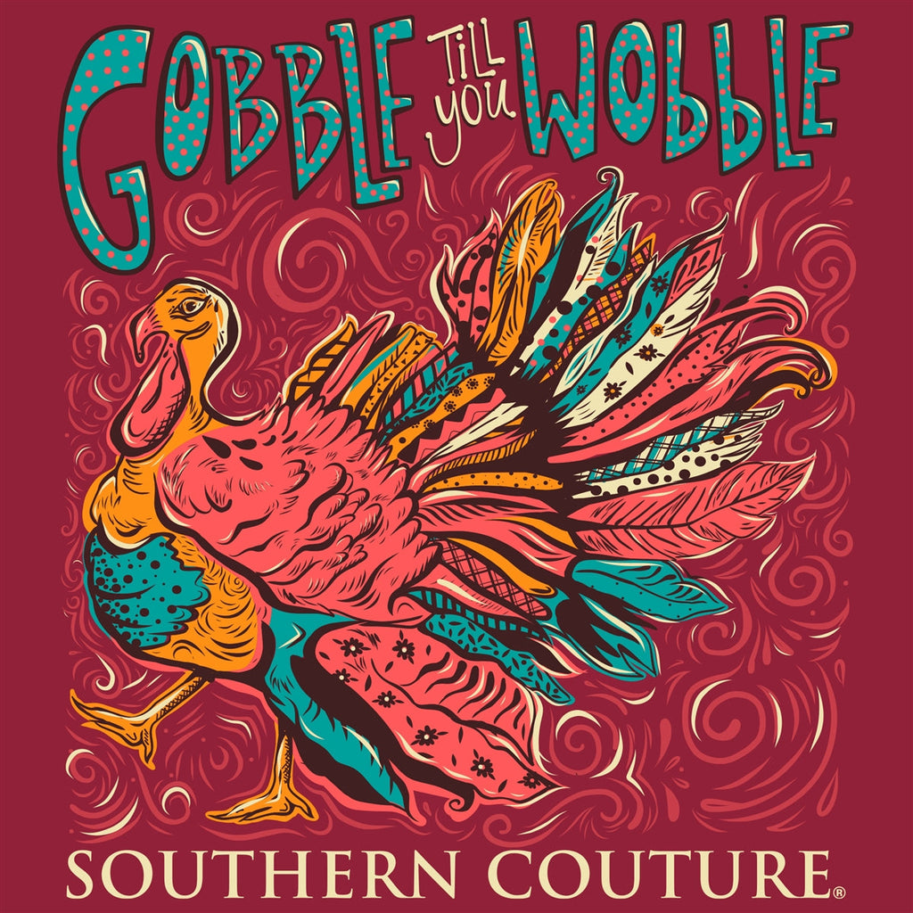 Southern Couture Classic Gobble Til You Wobble Fall - Adult & Kids T-Shirts, Sweatshirts & Hoodies apparel design preview 2
