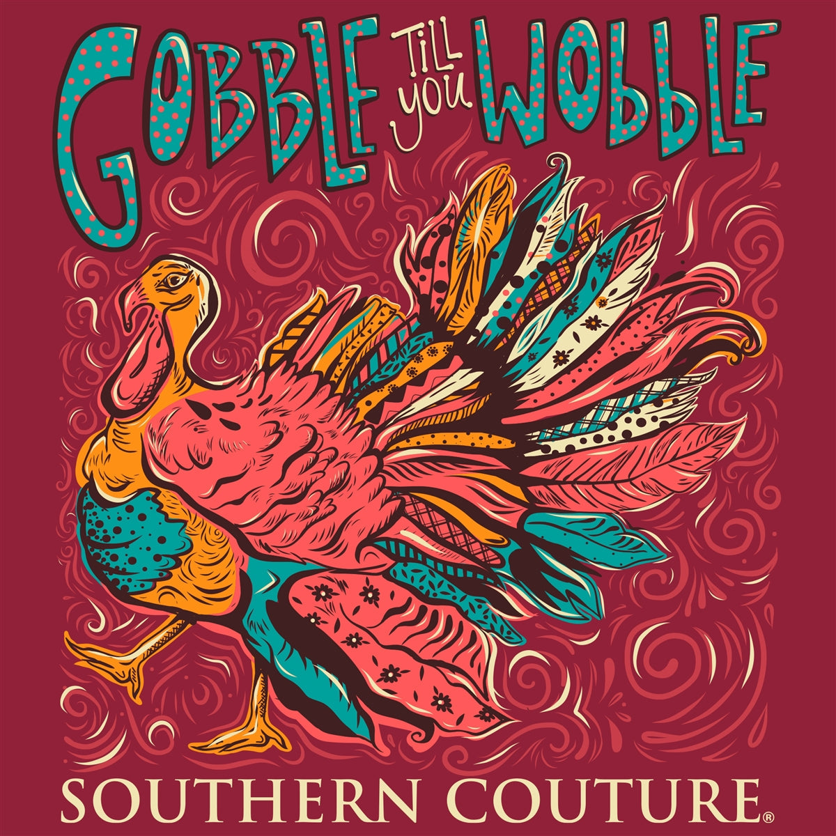 Southern Couture Classic Gobble Til You Wobble Fall - Adult & Kids T-Shirts, Sweatshirts & Hoodies apparel design preview 2