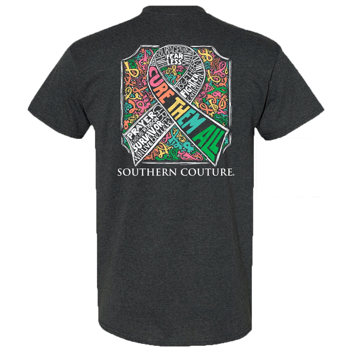Southern Couture Classic Cure Them All Cancer - Adult & Kids T-Shirts, Sweatshirts & Hoodies apparel design preview 2