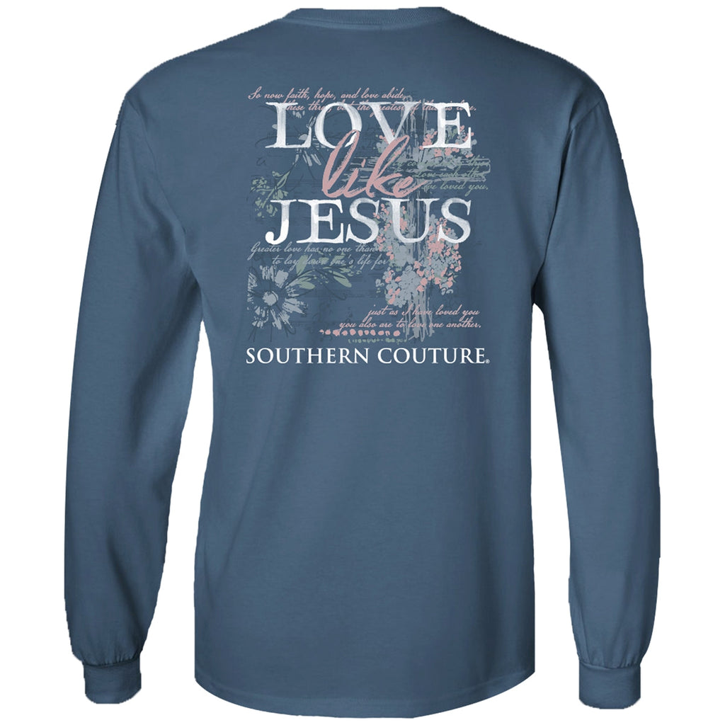 Southern Couture Classic Love Like Jesus - Adult & Kids T-Shirts, Sweatshirts & Hoodies apparel design preview 1
