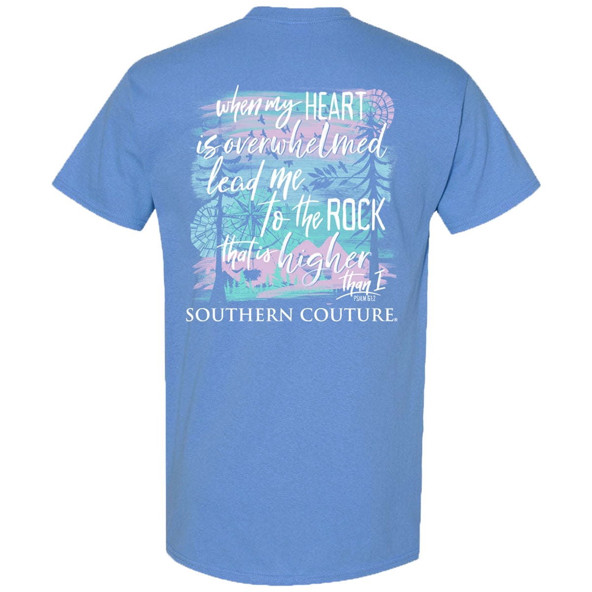 Southern Couture Classic When My Heart's Overwhelmed - Adult & Kids T-Shirts, Sweatshirts & Hoodies apparel design preview 1