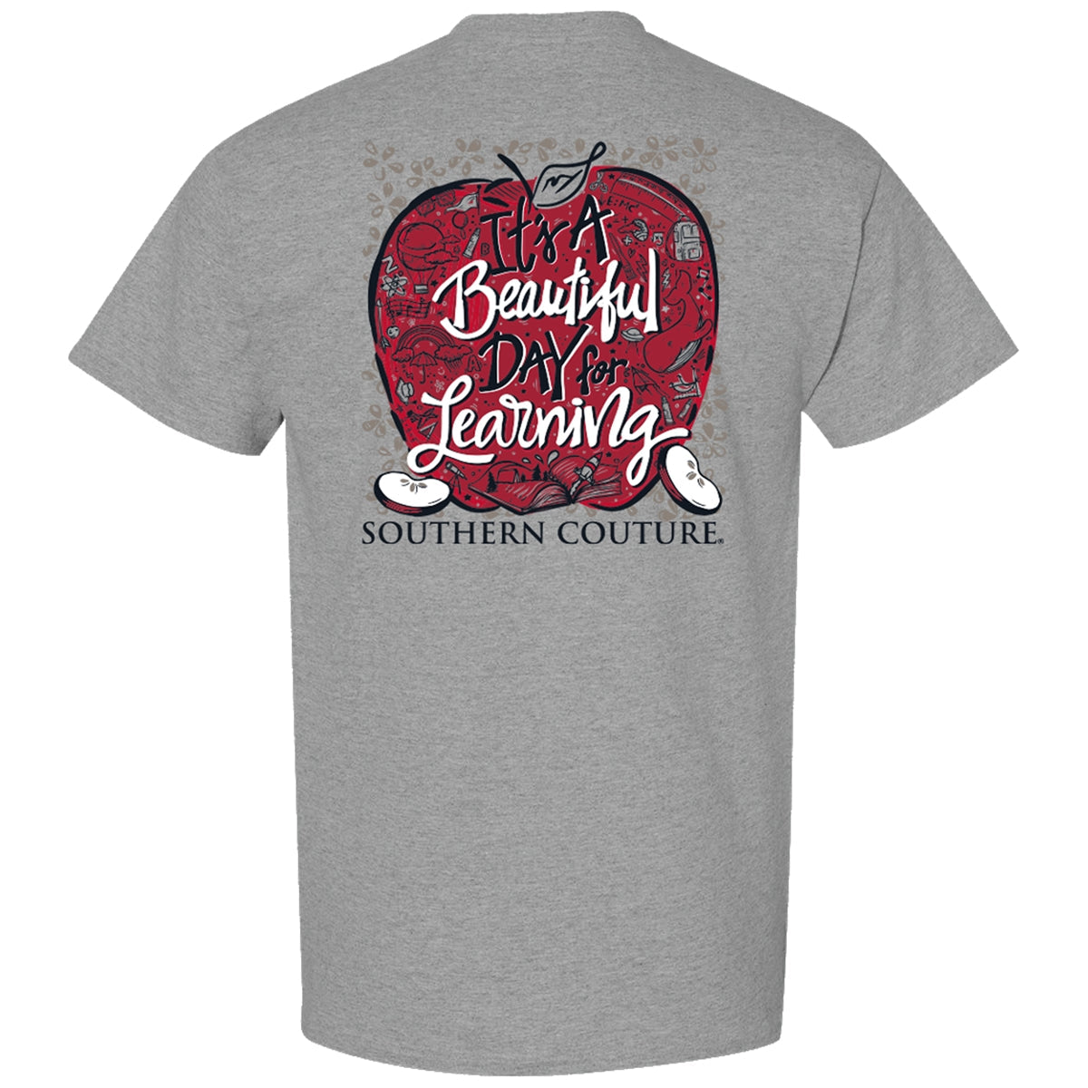 Southern Couture Classic Beautiful Day Teacher - Adult & Kids T-Shirts, Sweatshirts & Hoodies apparel design preview 1
