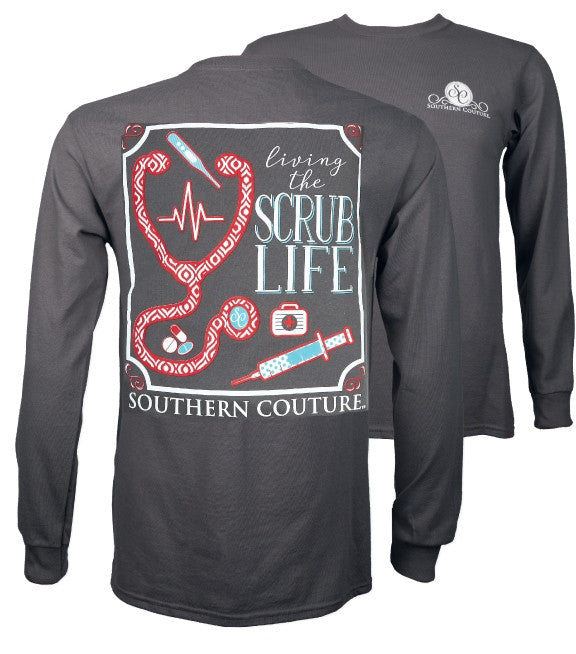 Southern Couture Preppy Living The Scrub Life Nurse - Adult & Kids T-Shirts, Sweatshirts & Hoodies apparel design preview 1
