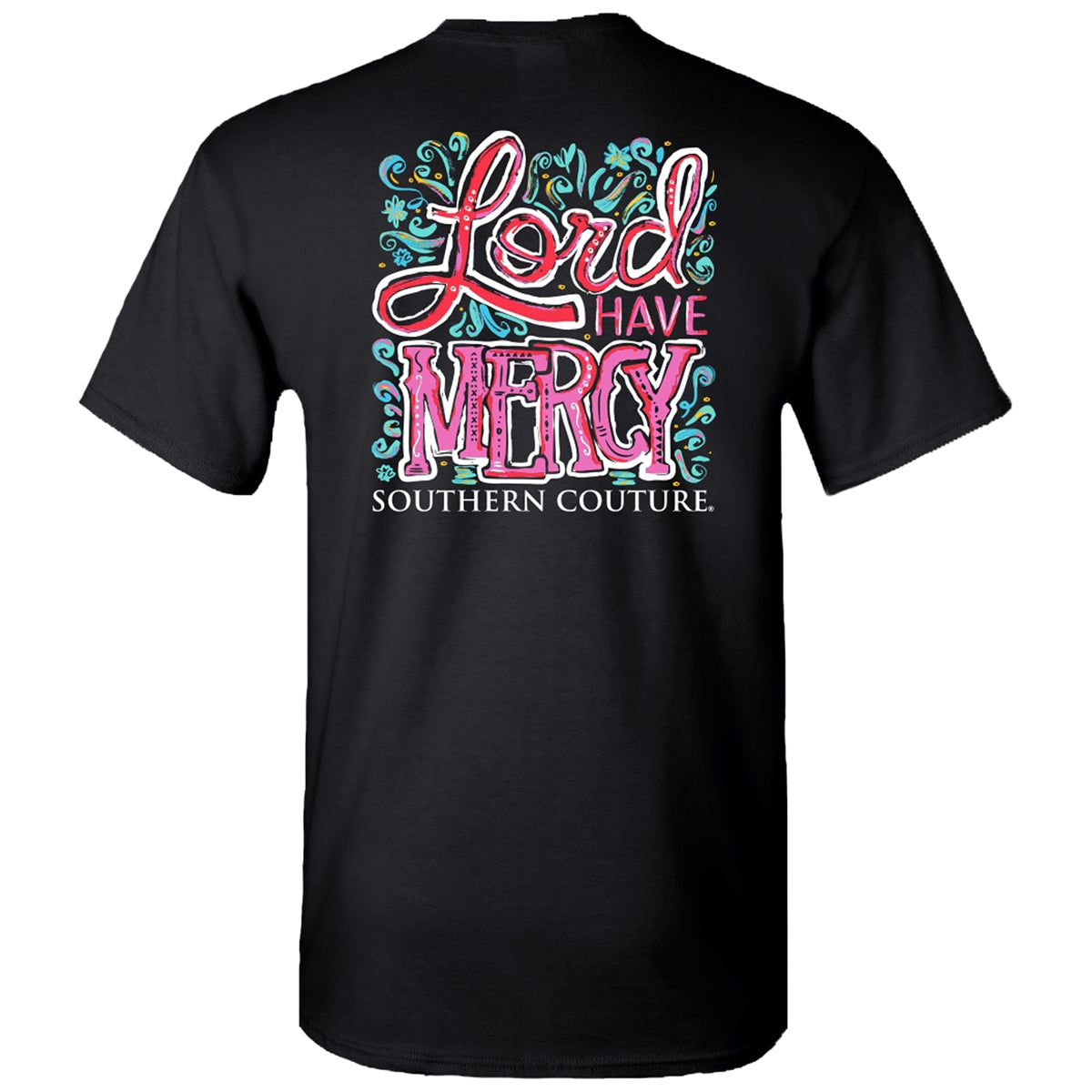 Southern Couture Classic Lord Have Mercy - Adult & Kids T-Shirts, Sweatshirts & Hoodies apparel design preview 1