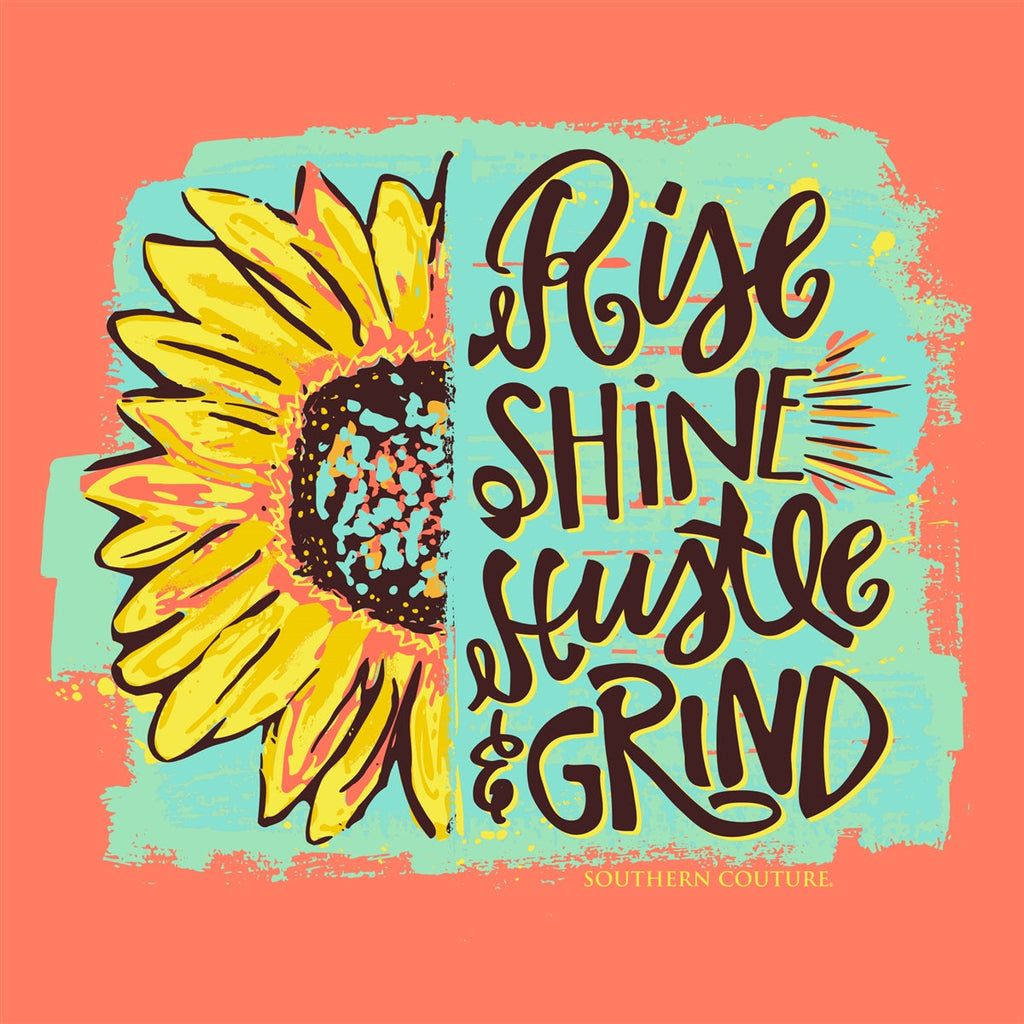 Southern Couture Soft Rise Shine Hustle Grind - Adult & Kids T-Shirts, Sweatshirts & Hoodies apparel design preview 2