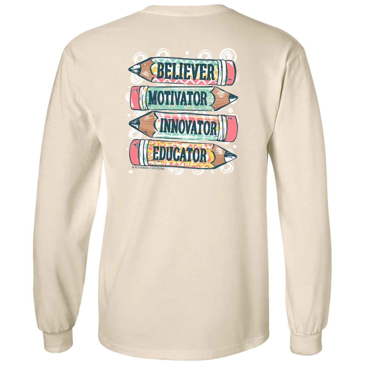 Southern Couture Classic Believer Motivator Teacher - Adult & Kids T-Shirts, Sweatshirts & Hoodies apparel design preview 1