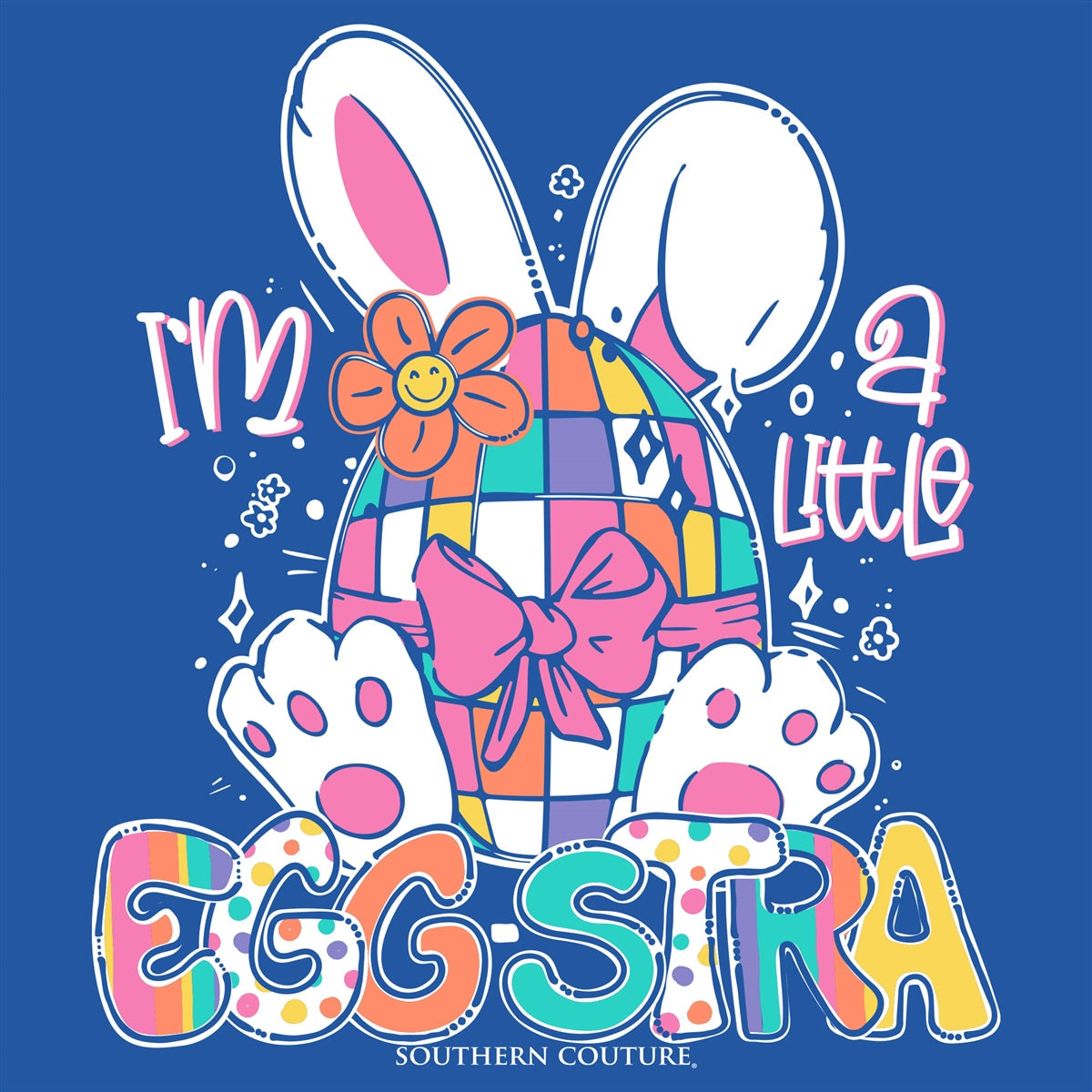 Southern Couture Classic I'm A Little Eggstra Easter - Adult & Kids T-Shirts, Sweatshirts & Hoodies apparel design preview 2